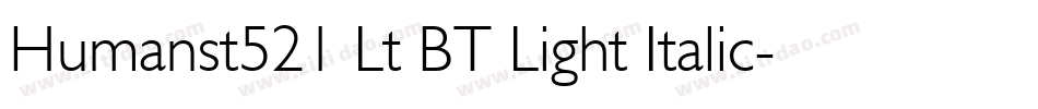 Humanst521 Lt BT Light Italic字体转换